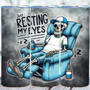 just resting my eyes tumbler