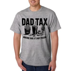 Dad Tax t shirt