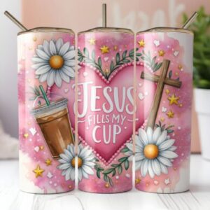 Jesus fills my cup tumbler