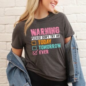warning t shirt