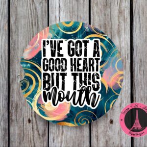 I've got a good heart coaster