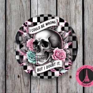 I could be wrong coaster