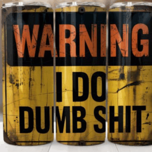 warning sign tumbler