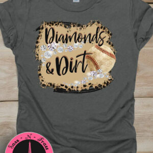 diamonds and dirt tshirt