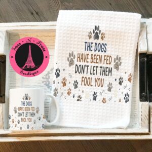 The dogs have been fed