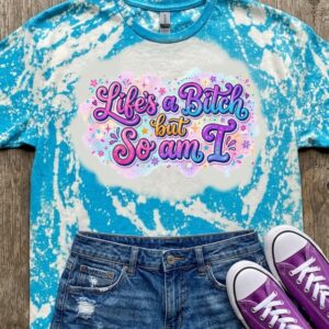 Life's a Bitch bleached t shirt