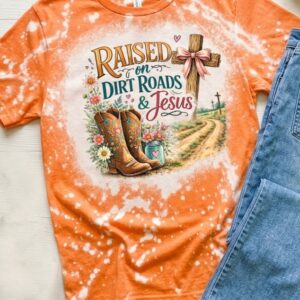 Raised on dirt roads bleached t shirt