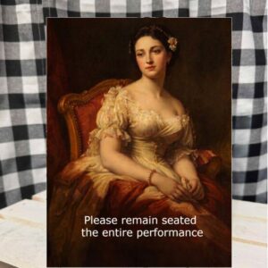 please remain seated sign