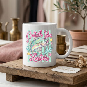 catch ya later mug