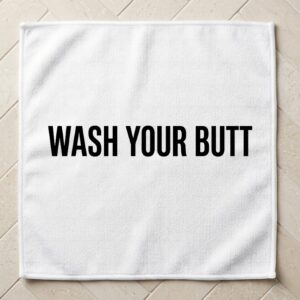 wash your butt wash cloth