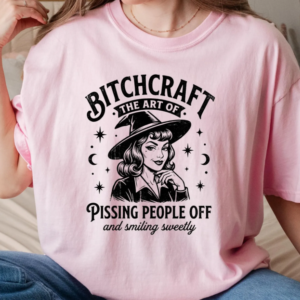 bitchcraft t shirt
