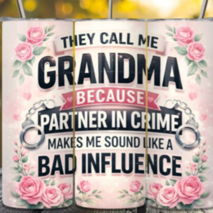 they call me grandma tumbler
