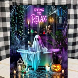 dying to relax metal sign