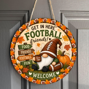 get in here round metal sign