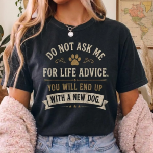 do not ask me t shirt